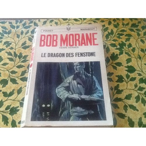 Bob Morane Le Dragon Des Fenstone
