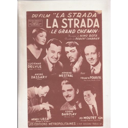 La Strada (Le Grand Chemin) Du Film "La Strada" Par Lucienne Delyle Ou André Dassary Ou Armand Mestral Ou Franck Pourcel Ou Henry Leca Ou Eddie Barclay Ou Jo Moutet