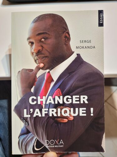 Changer L'afrique .... Serge Mokanda