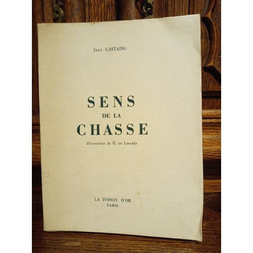 Sens De La Chasse