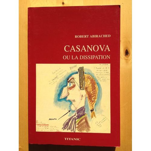 Casanova Ou La Dissipation