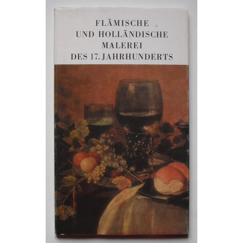 Flämische Und Holländische Malerei Des 17. Jahrhunderts