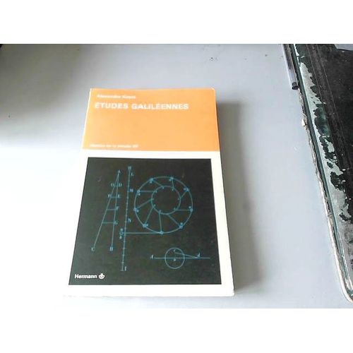 Etudes Galiléennes, Alexandre Koyré, Hermann 1966