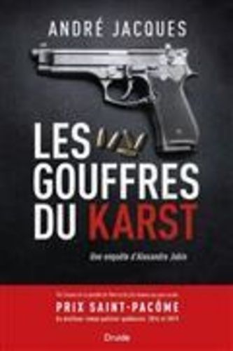 Une Enquête D'alexandre Jobin - Les Gouffres Du Karst