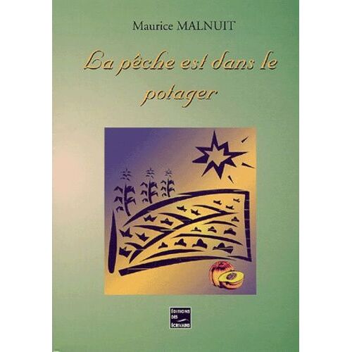 La Pêche Est Dans Le Potager