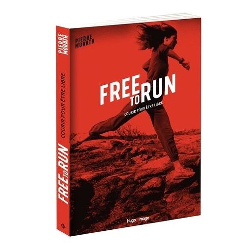 Free To Run - Courir Pour Être Libre