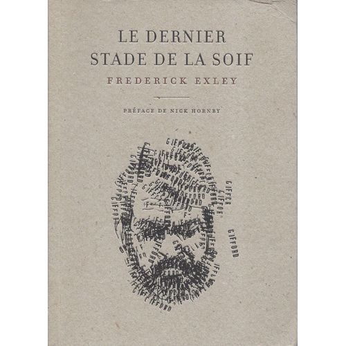 Le Dernier Stade De La Soif - Frederick Exley - Monsieur Toussaint Louverture 2011