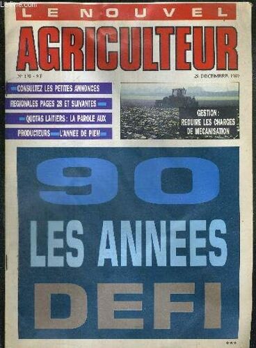 Le Nouvel Agriculteur - N°170 - 29 Decembre 1989 - Céréales Fourragères : Cap Sur L'agriculture Portuaire / Mobilité Des Quotas Laitiers : Le Grand Débat / Travail Du Sol : La Simplicité ...
