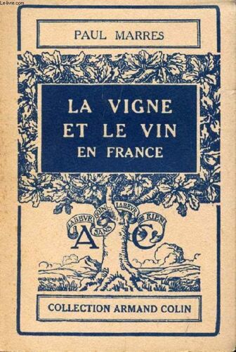 La Vigne Et Le Vin En France