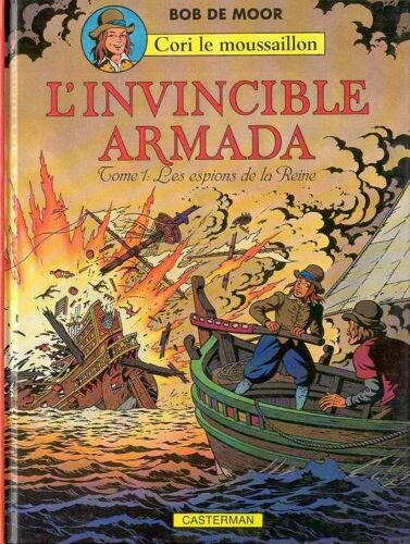 Cori Le Moussaillon - L'invincible Armada - Tome 1 Les Espions De La Reine