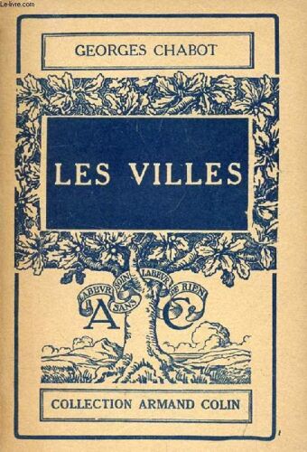 Les Villes, Aperçu De Géographie Humaine