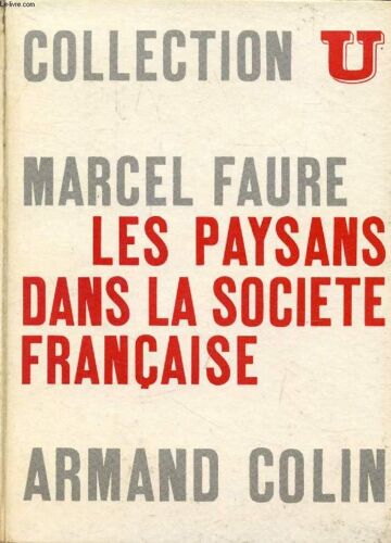 Les Paysans Dans La Societe Francaise