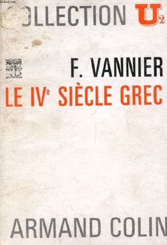 Le Ive Siecle Grec