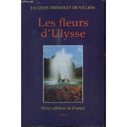 Les Fleurs D'ulysse - Pour Celebrer L France