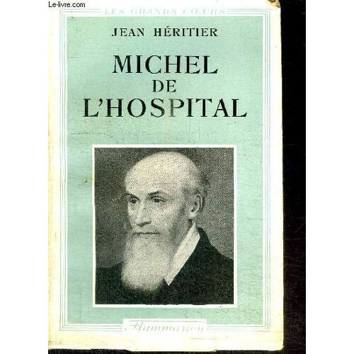 Michel De L'hospital / Collection Les Grands Coeurs