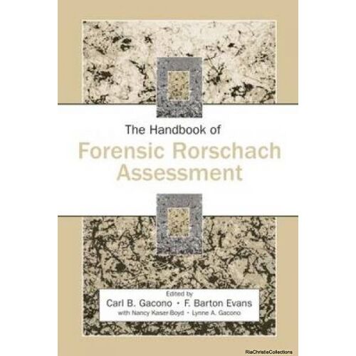 The Handbook Of Forensic Rorschach Assessment