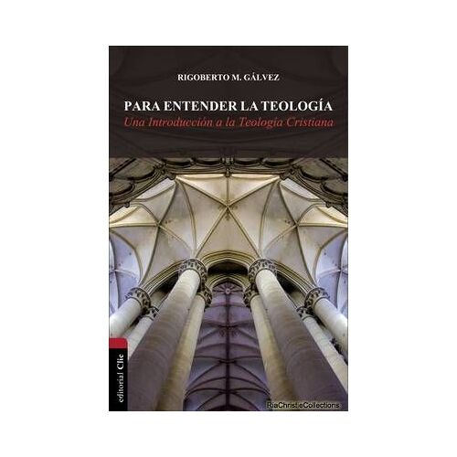 Para Entender La Teología