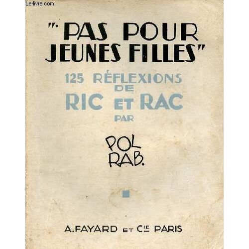 Pas Pour Jeunes Filles 125 Réflexions De Ric Et Rac.