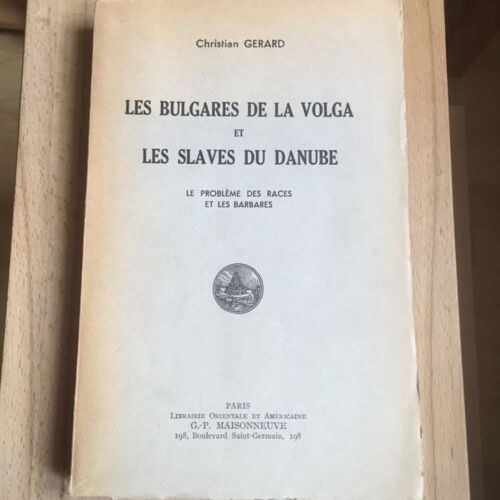 Les Bulgares De La Volga Et Les Slaves Du Danube
