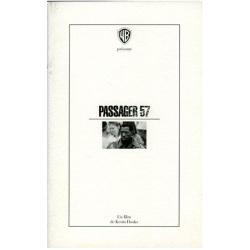 Passager 57 N° 1 : Dossier Presse/Press Book Film De Kevin Hooks Avec Wesley Snipes, Bruce Payne, Tom Sizemore.