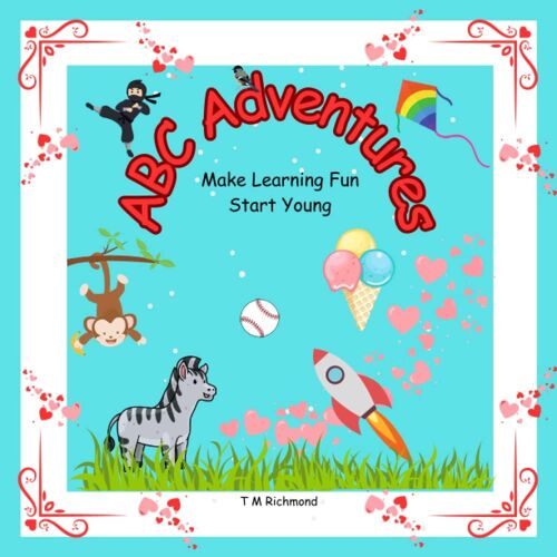 Abc Adventures: Make Learning Fun Start Young