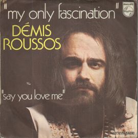 My Only Fascination (S. Vlavianos - R. Costandinos) 3'40  /  Say You Love Me (Trad. Arrgt. S. Vlavianos / R. Costandinos) 2'55