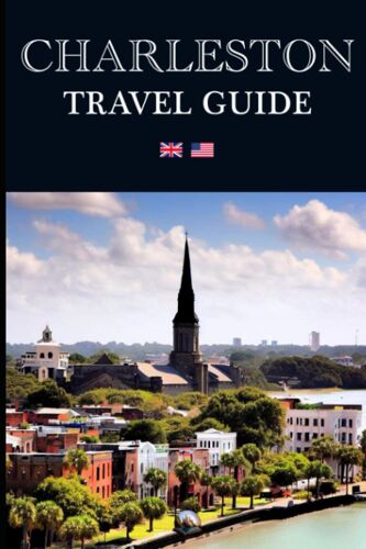Charleston: Travel Guide (English) (World Guides)