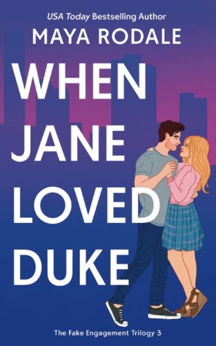 When Jane Loved Duke: A Romantic Comedy