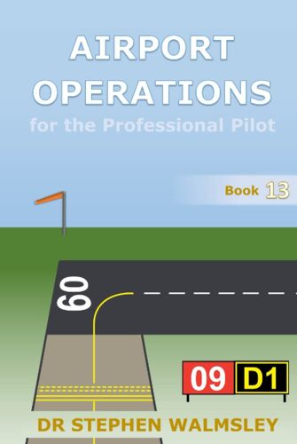 Airport Operations For The Professional Pilot (Aviation Books Series)
