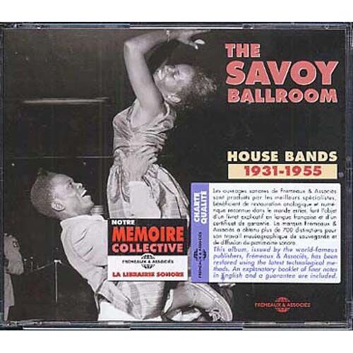 The Savoy Ballroom : House Bands 1931-1955