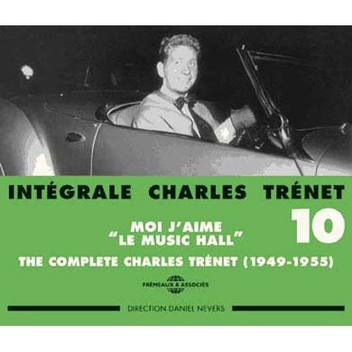 Intégrale Vol. 10 : Moi J'aime Le Music Hall 1949-1955