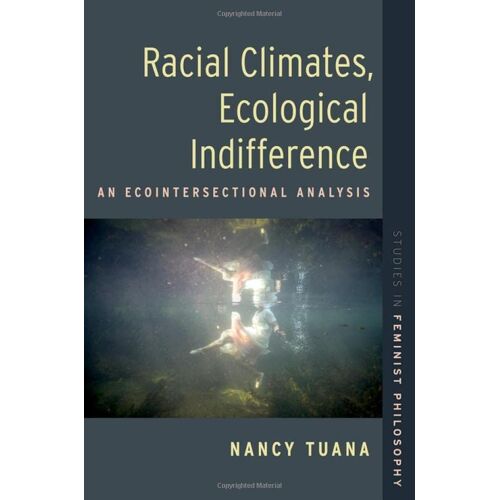 Racial Climates, Ecological Indifference