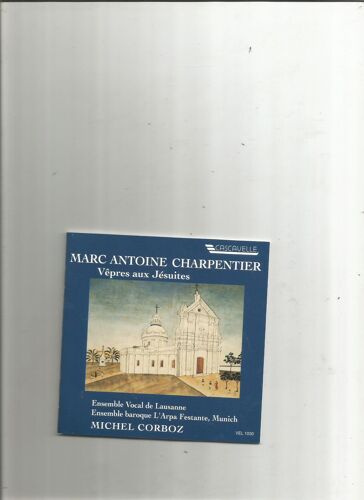 Marc Antoine Charpentier 1643-1704 : Ouverture H 536 Dixit Dominus Sancti Dei Laudate Pueri Confitebor In Concilio Regina Caeli Beatus Vir Serve Bone Nisi Ave Maris Magnificat Domine Dir Michel Corboz