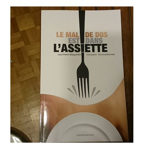 Le Mal De Dos Est Dans L'assiette 