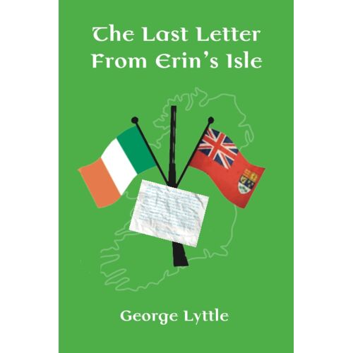 The Last Letter From Erin's Isle
