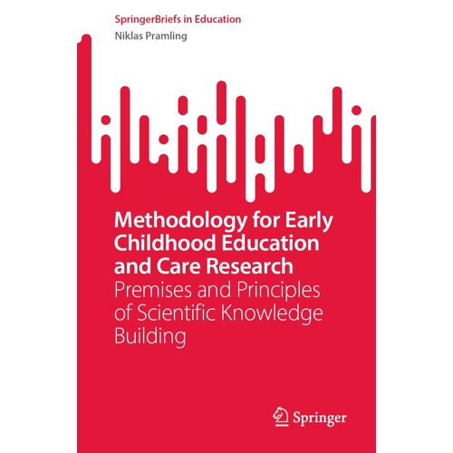 Methodology For Early Childhood Education And Care Research