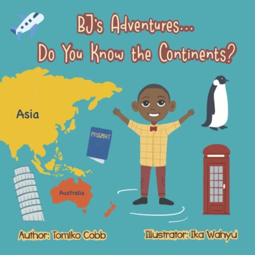 Bj's Adventures... Do You Know The Continents?