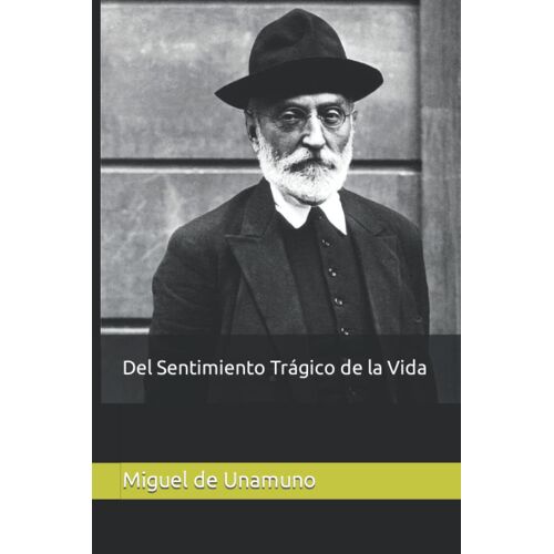 Del Sentimiento Trágico De La Vida