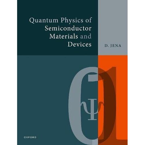Quantum Physics Of Semiconductor Materials And Devices