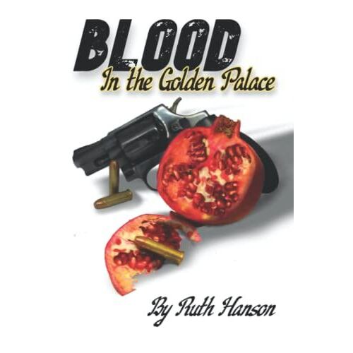 Blood In The Golden Palace