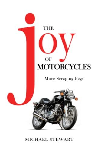 The Joy Of Motorcycles