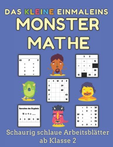 Das Kleine Einmaleins - Monster Mathe: Schaurig Schlaue Arbeitsblätter Ab Klasse 2