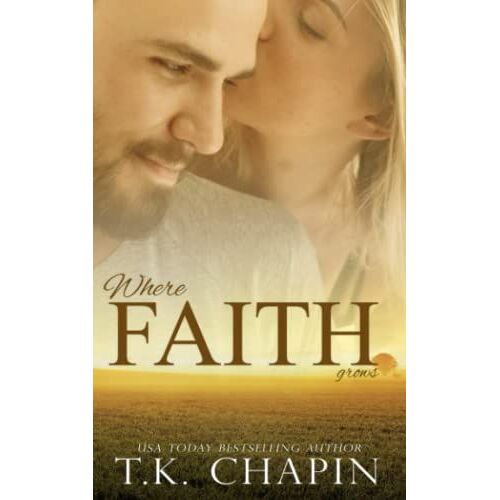 Where Faith Grows: A Story About Trusting God