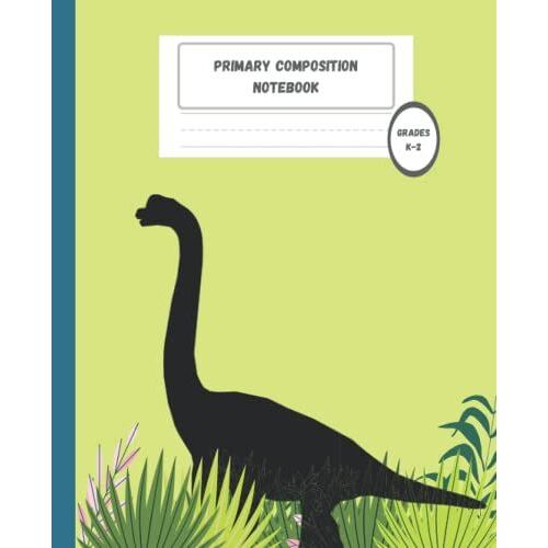 Primary Composition Notebook Grades K-2: Dinosaur Composition Notebook Half Blank Half Lined | 99 Pages Of Blank Handwriting Practice Paper With Drawing Area | Boys And Girls.