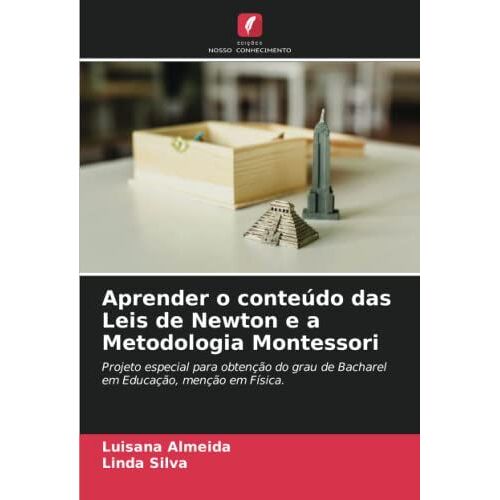 Aprender O Conteúdo Das Leis De Newton E A Metodologia Montessori