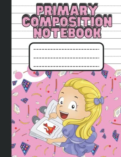Primary Composition Notebook: Grade Level K-2 Draw And Write - Picture Space Top Half Of Page For Illustrations And Lined Bottom Half Of Page For Writing - (Preschool K-2 Handwriting Practice)