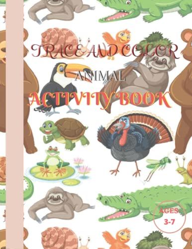 Colouring Book: Trace And Colour Animal Book