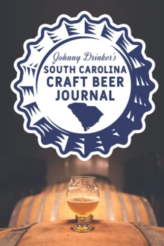 Johnny Drinker's South Carolina Craft Beer Journal