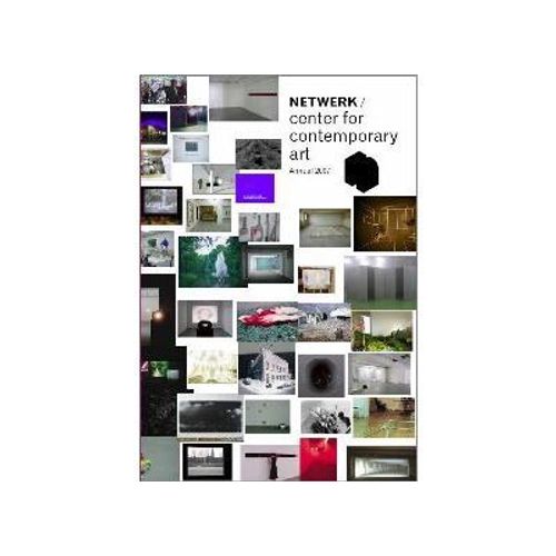 Netwerk / Center For Contemporary Art - Annual 2007
