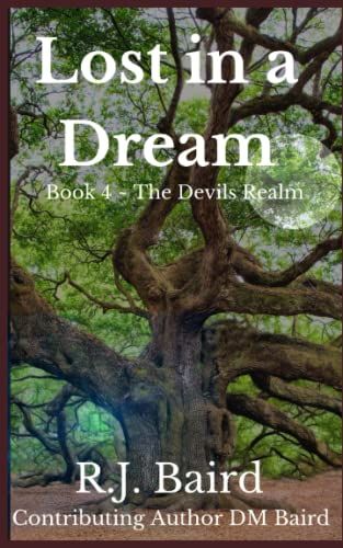 Lost In A Dream (The Devils Realm)